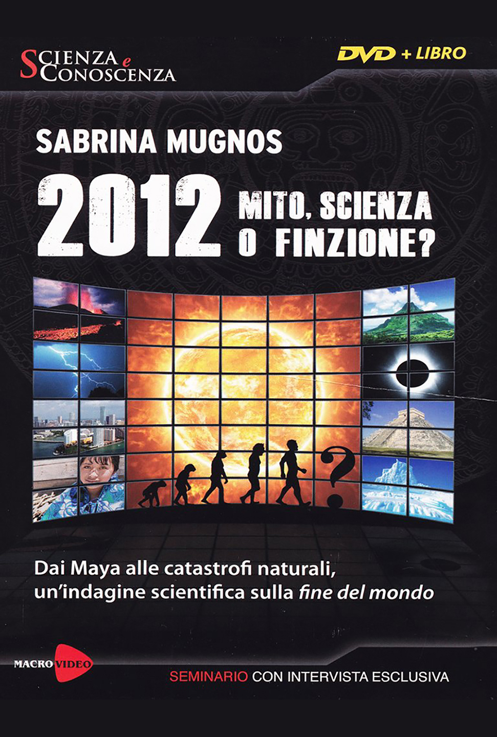 2012 Mito, scienza o finzione?